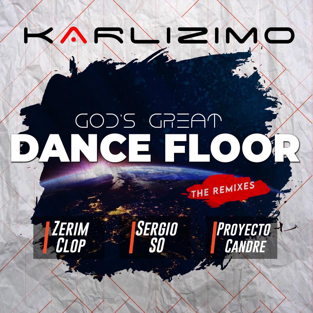 God's Great Dance Floor (Zerim Clop Remix)