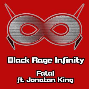 Black Rage Infinity的專輯Fatal (from "Oshi no Ko")