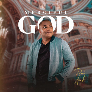 Album Merciful God from Paul Akadi