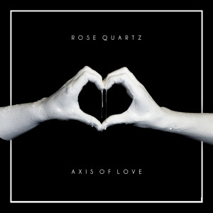 ดาวน์โหลดและฟังเพลง Leaving Now พร้อมเนื้อเพลงจาก Rose Quartz