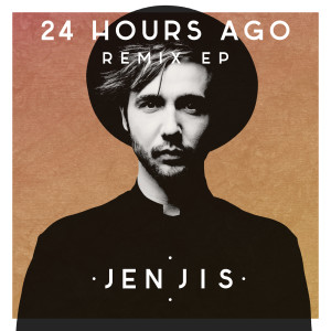 ดาวน์โหลดและฟังเพลง 24 Hours Ago พร้อมเนื้อเพลงจาก Jen Jis