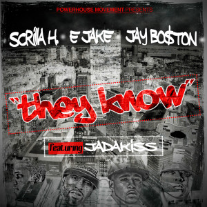 Album They Know (feat. Jadakiss & Lorenzo) (Explicit) from Scrilla H