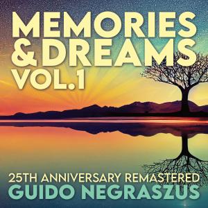 Memories & Dreams, Vol. 1 (25th Anniversary-Remastered)