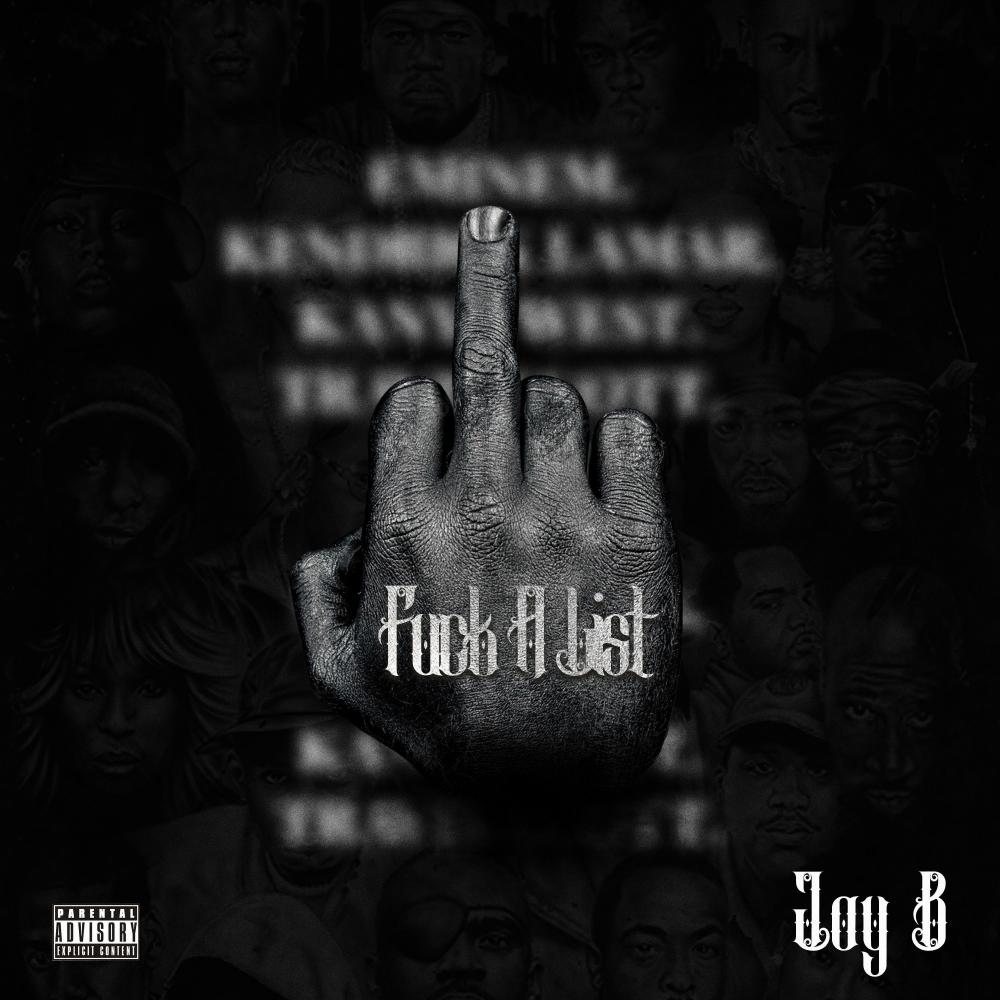 Fuck A List (feat. Big 4L Ant) (Explicit)