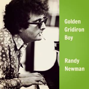 Randy Newman的专辑Golden Gridiron Boy