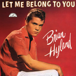 ดาวน์โหลดและฟังเพลง Bye Bye Love พร้อมเนื้อเพลงจาก Brian Hyland