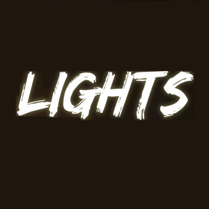 ดาวน์โหลดและฟังเพลง Lights (Explicit) พร้อมเนื้อเพลงจาก You Show The Lights