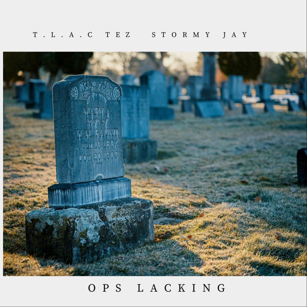 Ops Lacking (feat. Stormy Jay) (Explicit)