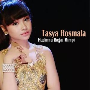 Dengarkan Hadirmu Bagai Mimpi lagu dari Tasya Rosmala dengan lirik