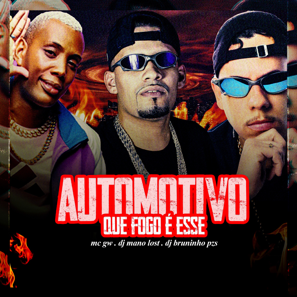 Automotivo Que Fogo É Esse (Explicit)