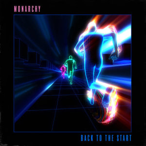ดาวน์โหลดและฟังเพลง Back To The Start พร้อมเนื้อเพลงจาก Monarchy