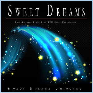 Sleeping Music Experience的專輯Sweet Dreams: Soft Binaural Beats Deep REM Sleep Frequencies