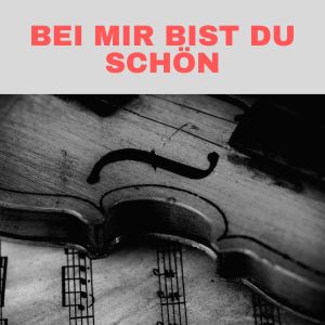 Album Bei mir bist Du schön from 