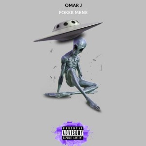 收聽Omar J的FOKEK MENE (Explicit)歌詞歌曲
