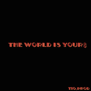 Listen to The World Is Your$ (Explicit) song with lyrics from 11