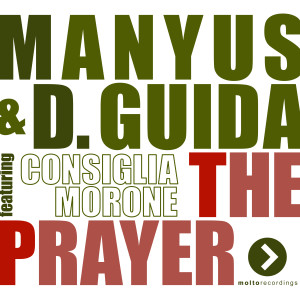 Listen to The Prayer (Radio Edit) song with lyrics from Manyus