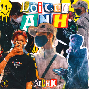 RichK的專輯Lỗi Của Anh