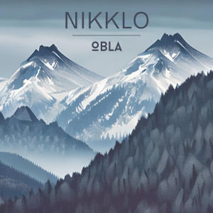收聽Nikklo的Obla歌詞歌曲