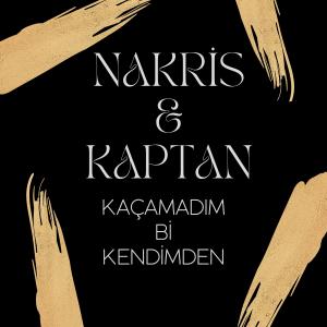 Listen to Kaçamadım Bi Kendimden song with lyrics from Nakris