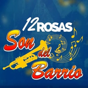 Album Doce Rosas from Son Del Barrio