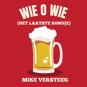Album Wie o Wie? from Mike Versteeg