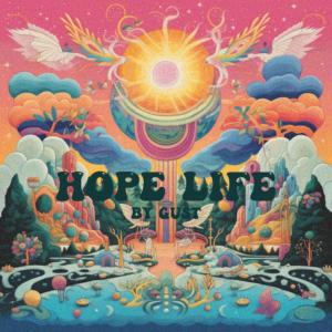 ดาวน์โหลดและฟังเพลง Hope life พร้อมเนื้อเพลงจาก Gust