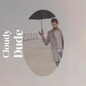 Album Cloudy Dude from 