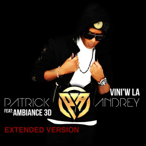 Album Vini'w la (Extended Version) from Patrick Andrey