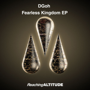 อัลบัม Fearless Kingdom EP ศิลปิน DGoh