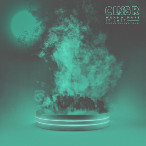 ดาวน์โหลดและฟังเพลง Wanna Make It Last (Instrumental Version) พร้อมเนื้อเพลงจาก CLNGR