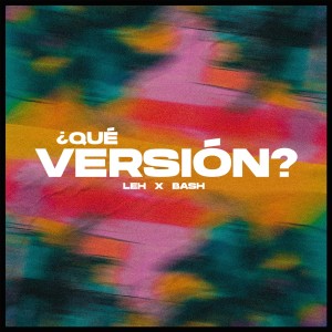 Album Que version? oleh Leh