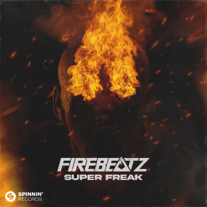 Firebeatz的專輯Superfreak (Extended Mix)
