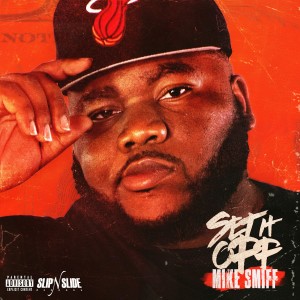 ดาวน์โหลดและฟังเพลง Set It Off (Explicit) พร้อมเนื้อเพลงจาก Mike Smiff