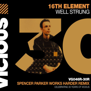 16th Element的专辑Well Strung (Spencer Parker Works Harder Remix)