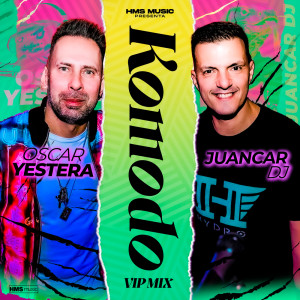 Oscar Yestera的专辑Komodo (Vip Mix)