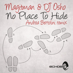Album No Place To Hide - Andrea Bertolini Remix from Magitman