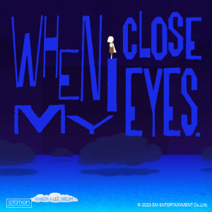 安七炫的专辑When I Close My Eyes - SM STATION