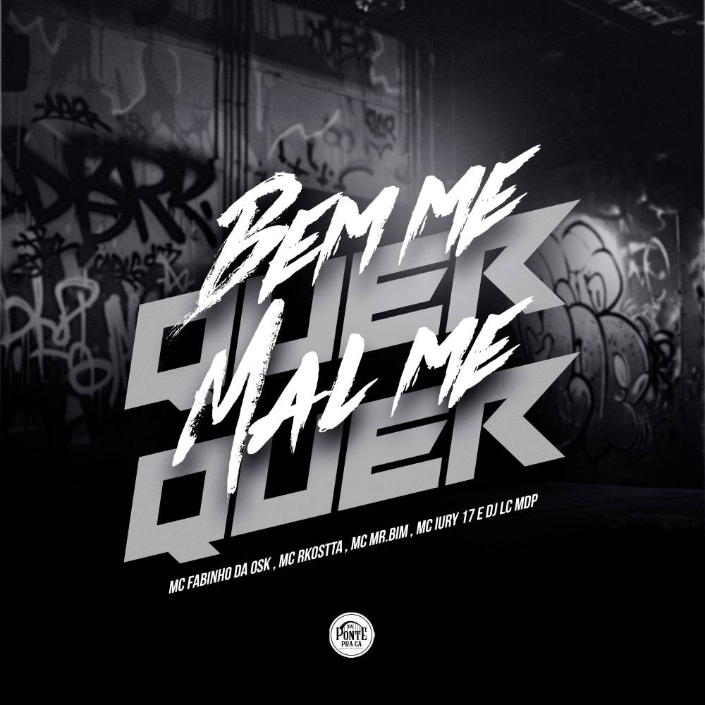 Bem me quer Mal me quer (Explicit)