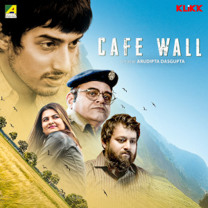 Ayantika Chakraborty的專輯Cafe Wall (Original Motion Picture Soundtrack)