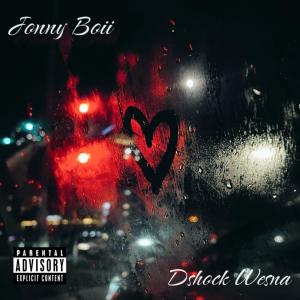 Jonny Boii的專輯One of a Kind (feat. DSHOCK Wesna) [Explicit]