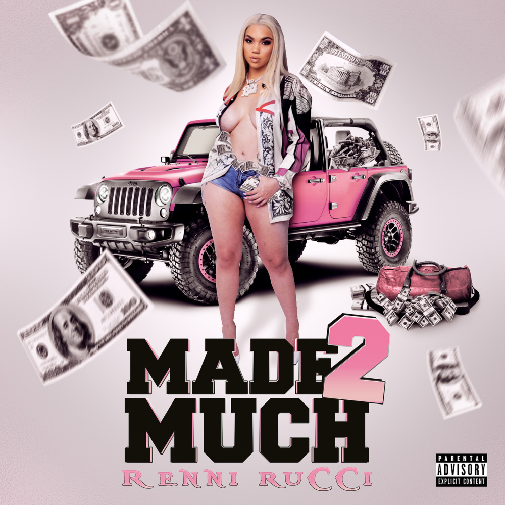 Made 2 Much (Explicit)