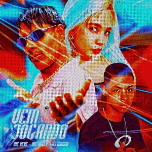 Mc Yeye的专辑Vem Jogando (Explicit)