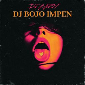 DJ Indobass的專輯DJ Bojo Impen