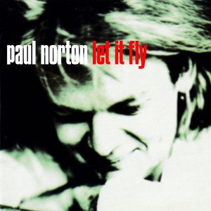 อัลบัม Let It Fly ศิลปิน Paul Norton