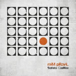 Album Mim pravil from Batista Cadillac