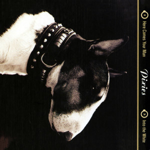 Listen to Here Comes Your Man song with lyrics from Pixies