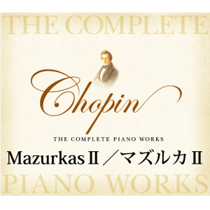 Krzysztof Jablonski的專輯Chopin The Complete Piano Works: Mazurkas 2