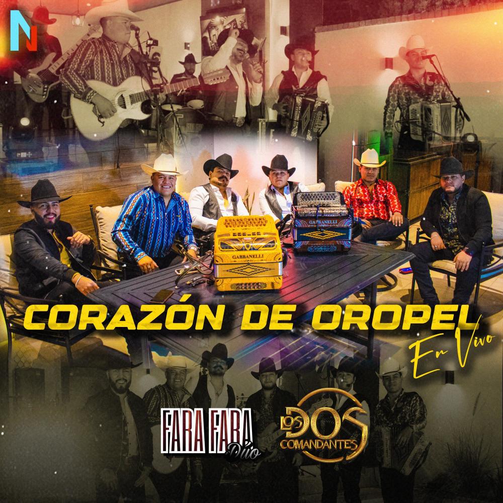 Corazón de Oropel (feat. Los Dos Comandantes) (En vivo)