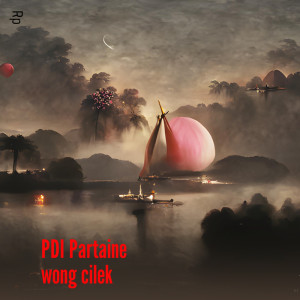 Royal Pirates的專輯Pdi Partaine Wong Cilek