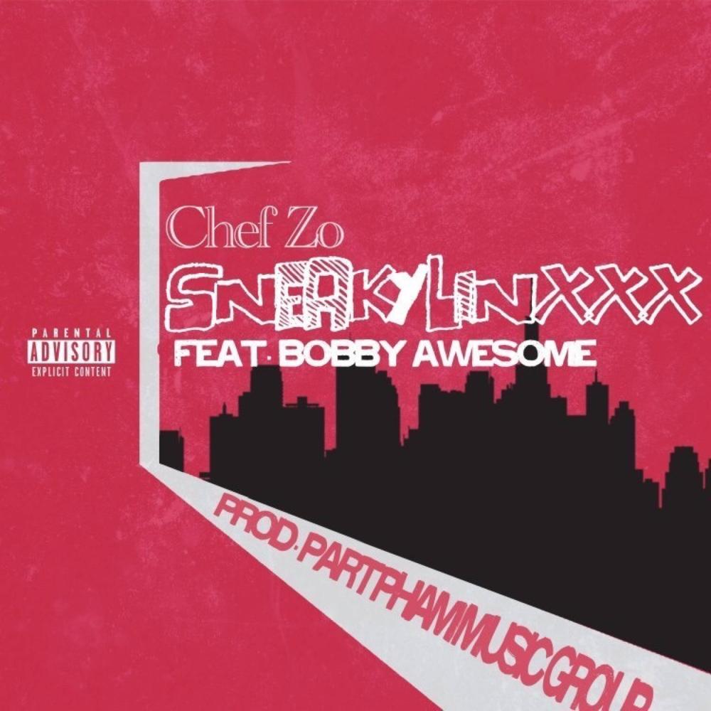 Sneaky Linxxx (feat. Bobby Awesome) (Explicit)